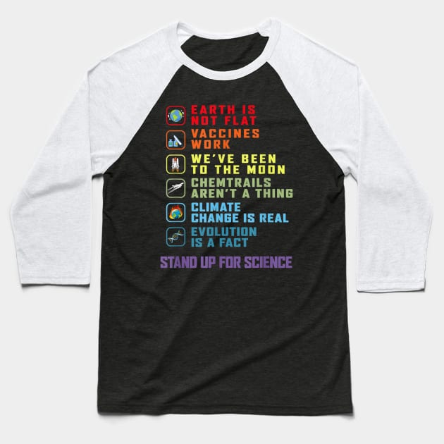 Earth Is Not Flat T-Shirt Stand Up For Science Teacher Baseball T-Shirt by Haley Tokey